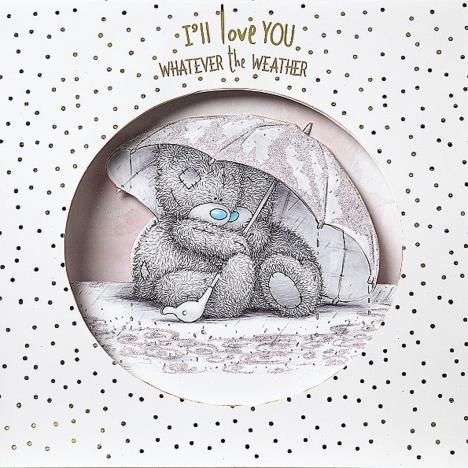 Love You Whatever The Weather Pop Up Me to You Card £3.99